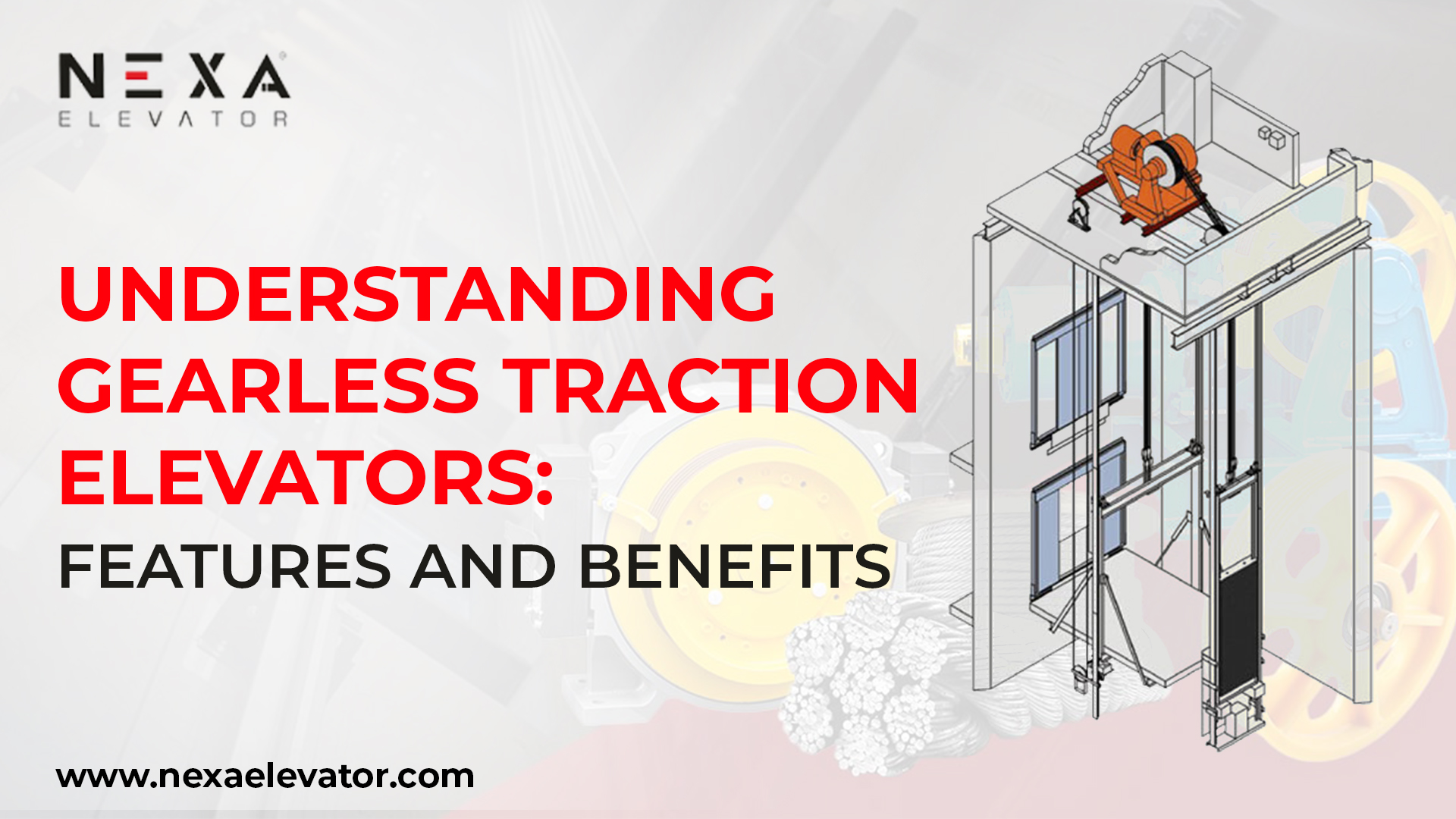 Understanding Gearless Traction Elevators: Features and Benefits