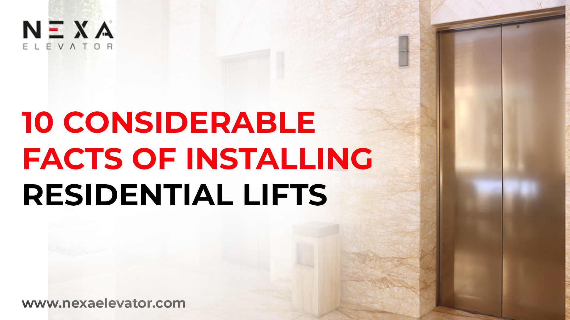 10 Considerable Facts of Installing Residential Lifts