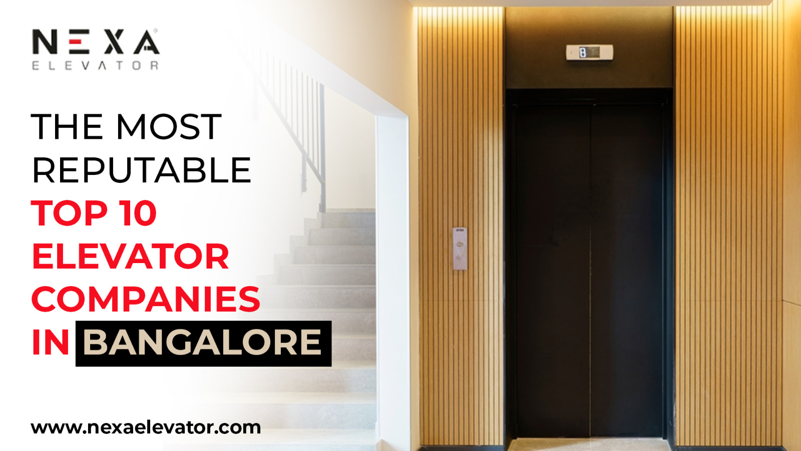 The Most Reputable Top 10 Elevator Companies in Bangalore