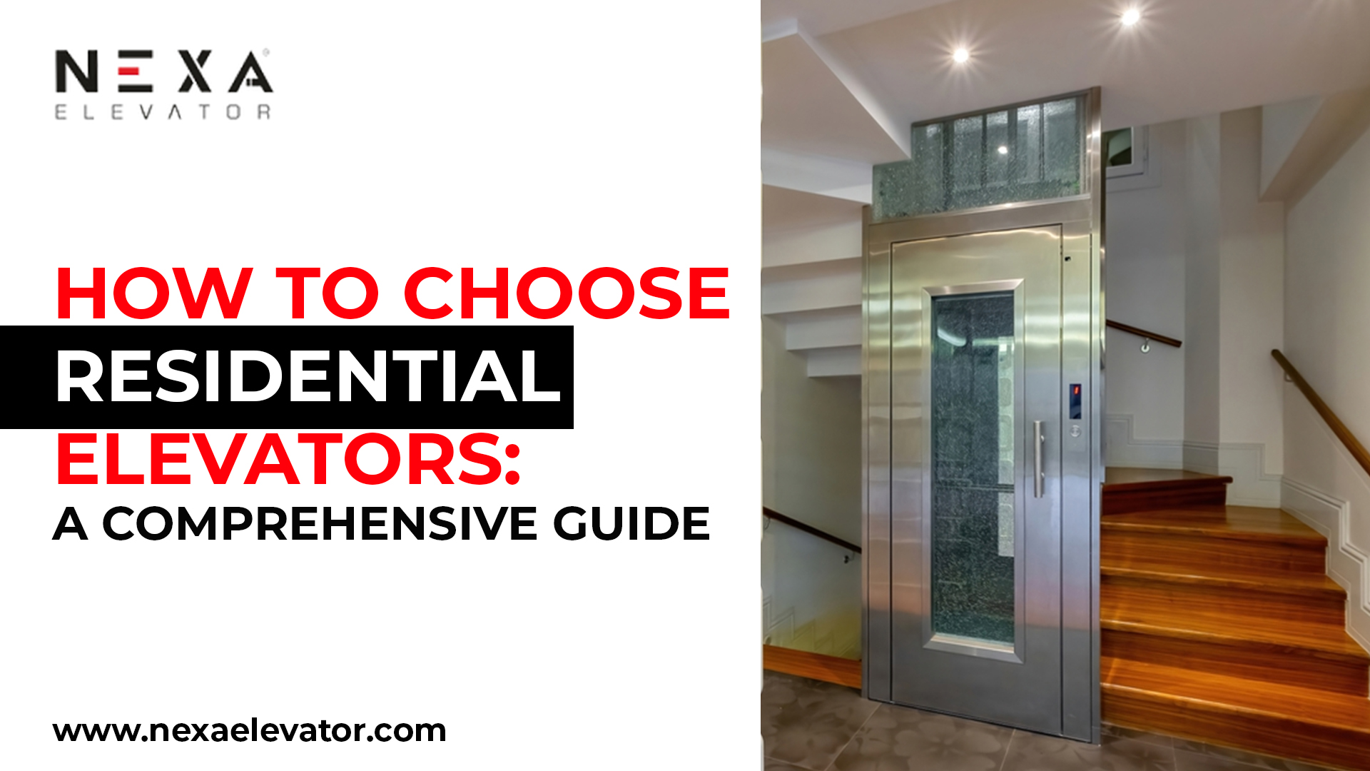 How to Choose Residential Elevators: A Comprehensive Guide